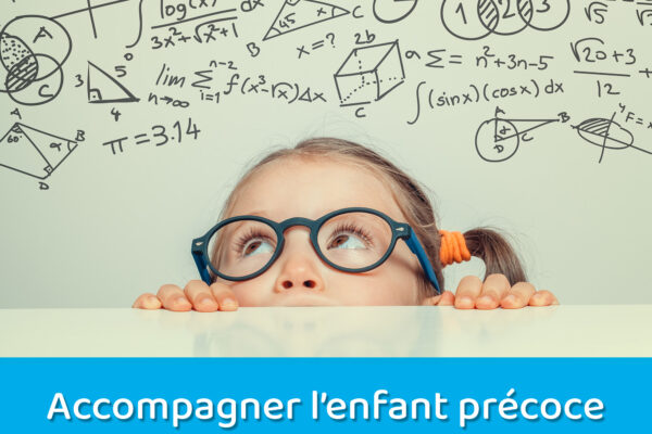 Accompagnement de l'enfant précoce